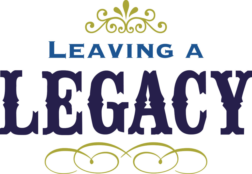 image of words: "leaving a legacy"