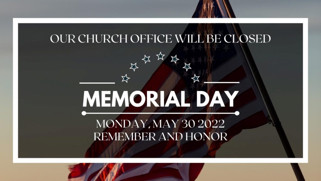 Closed for memorial day Monday, May 30 - events and activities